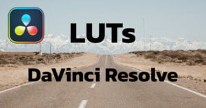 Installing LUTs in DaVinci Resolve