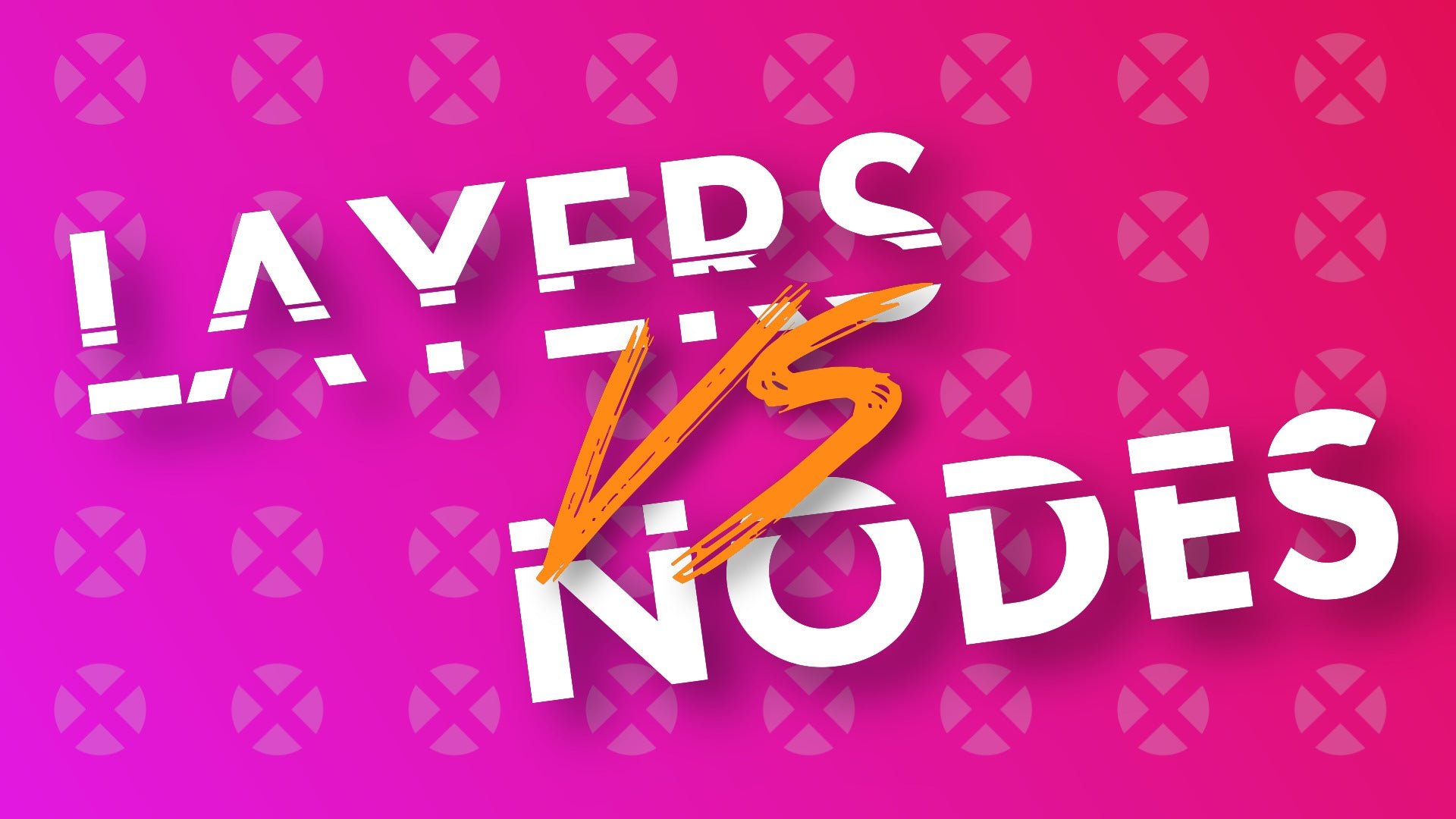 Layer_VS_Node