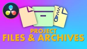 Save Project Files And Make Project Archives in DaVinci Resolve