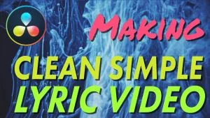 Making Lyric Video With DaVinci Resolve