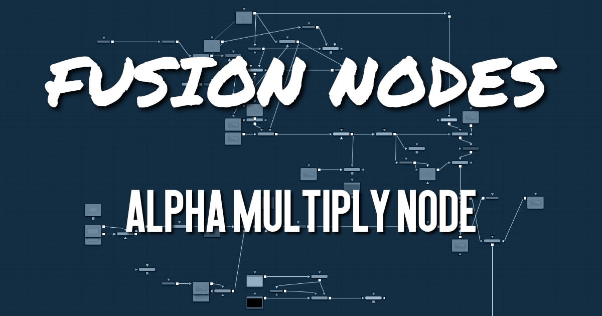 Alpha Multiply Node