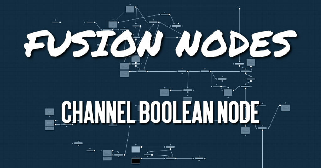 Channel Boolean Node