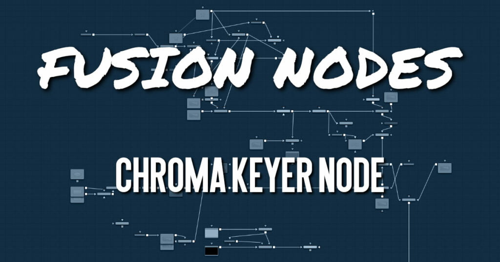 Chroma Keyer Node