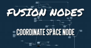 Coordinate Space Node