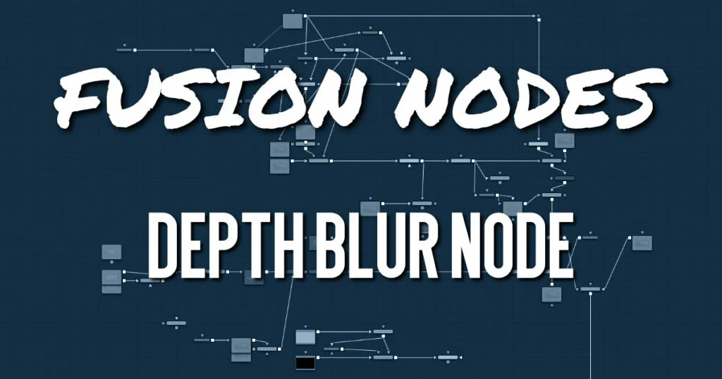 Depth Blur Node - JayAreTV
