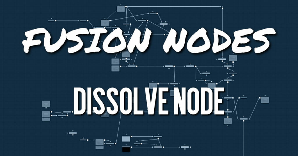 Dissolve Node