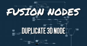 Duplicate 3D Node