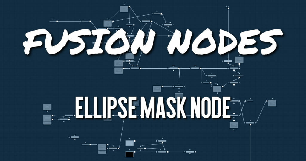 Ellipse Mask Node