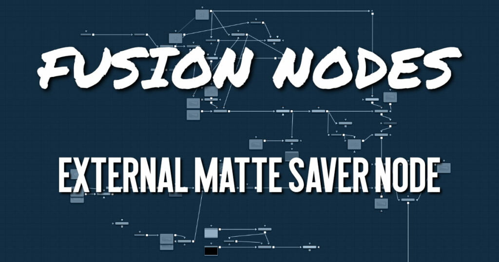 External Matte Saver Node