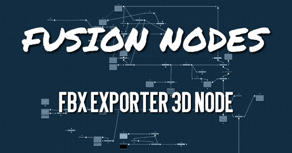FBX Exporter 3D Node
