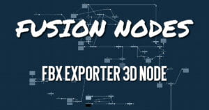 FBX Exporter 3D Node