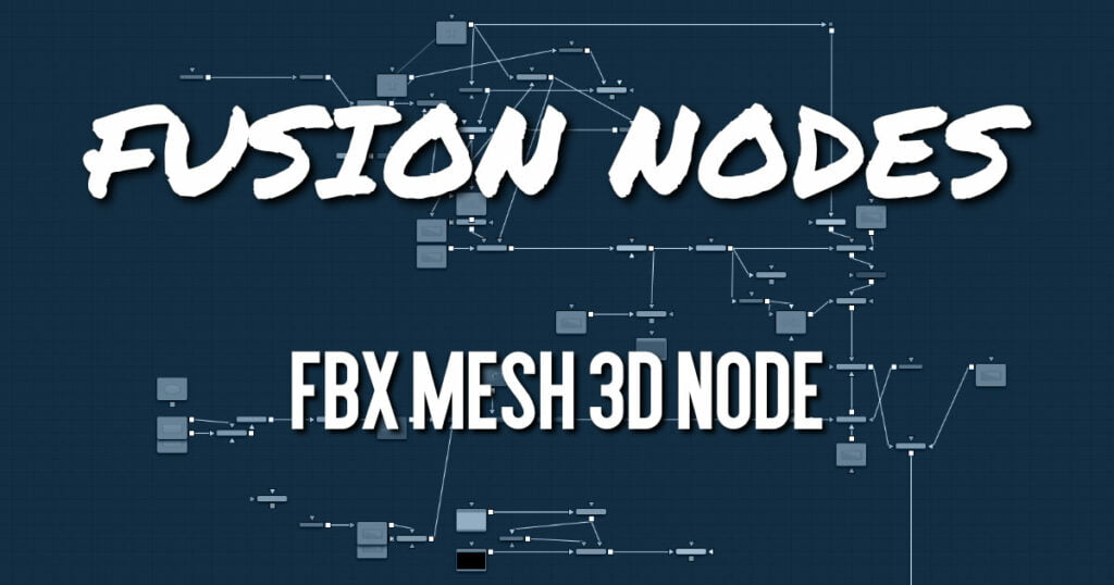 FBX Mesh 3D Node