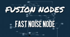 Fast Noise Node