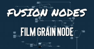 Film Grain Node