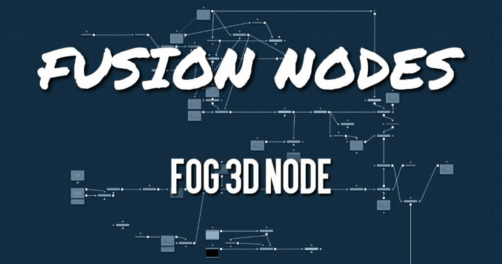 Fog 3D Node
