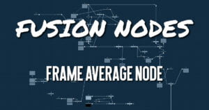 Frame Average Node