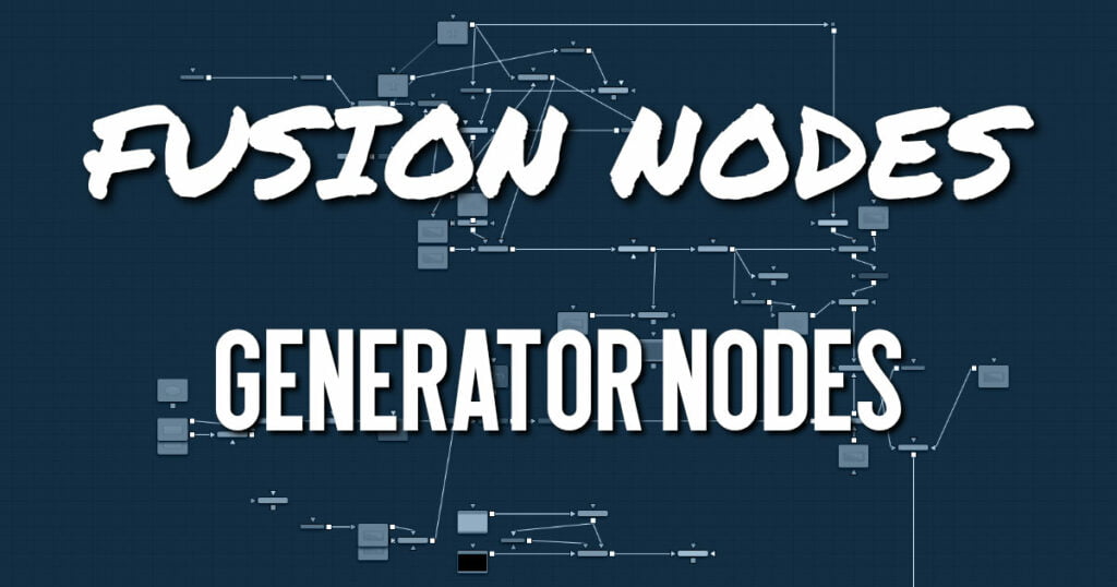 Generator Nodes