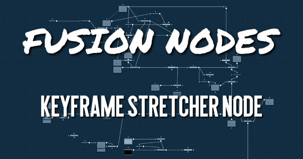 Keyframe Stretcher Node