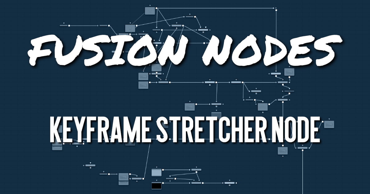 Keyframe Stretcher Node