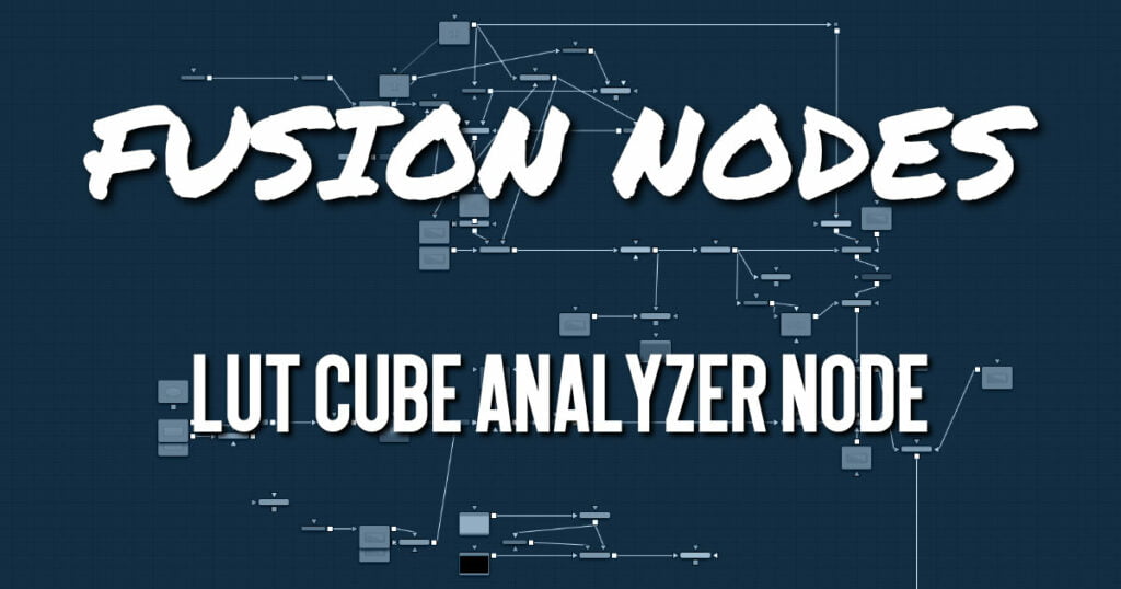 LUT Cube Analyzer Node