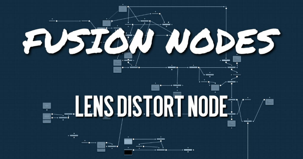 Lens Distort Node