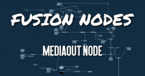 MediaOut Node
