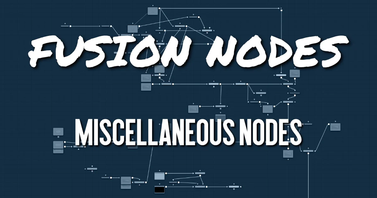 Miscellaneous Nodes