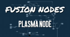 Plasma Node