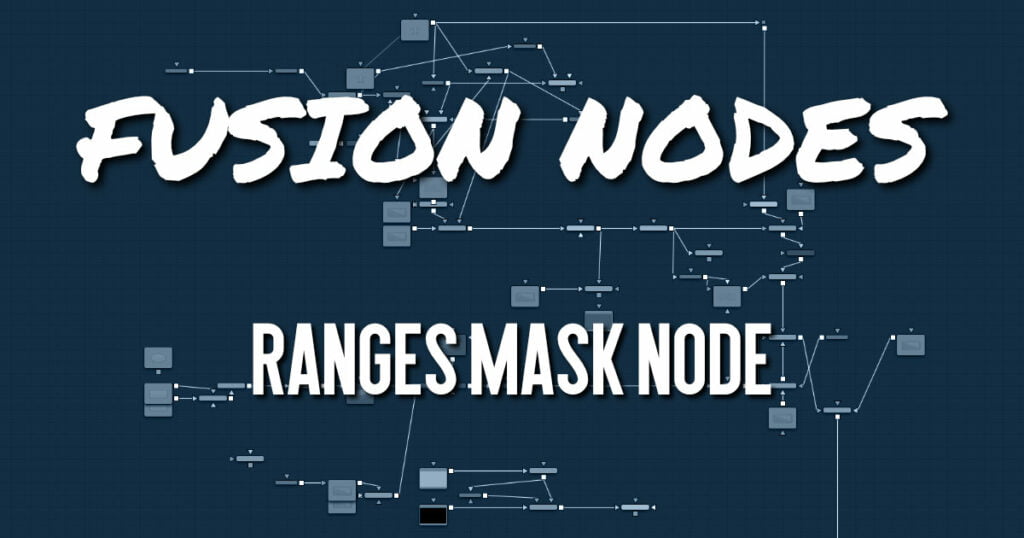 Ranges Mask Node