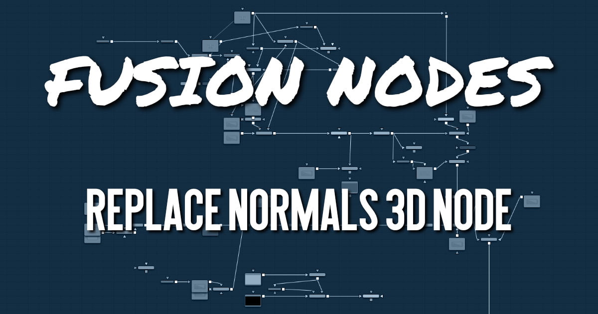 Replace Normals 3D Node