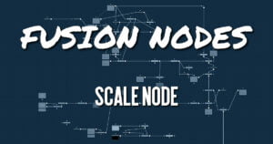 Scale Node