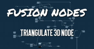 Triangulate 3D Node