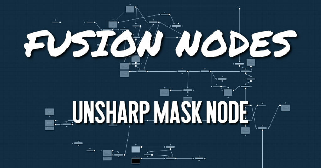 Unsharp Mask Node