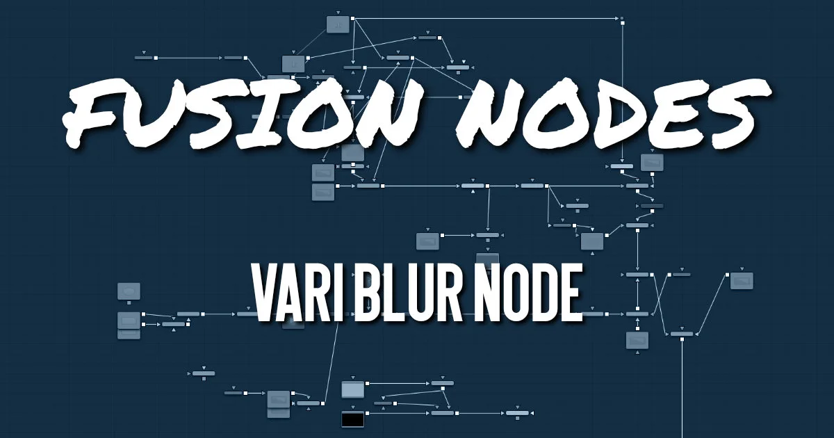 Vari Blur Node