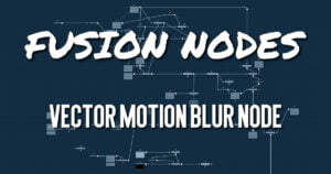 Vector Motion Blur Node