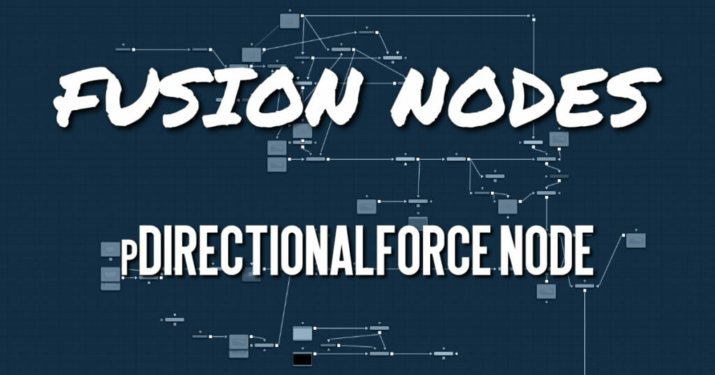pDirectionalForce Node