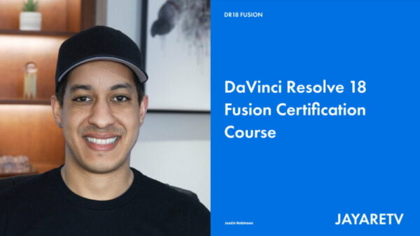 DaVinci Resolve 18 Fusion Certification Course