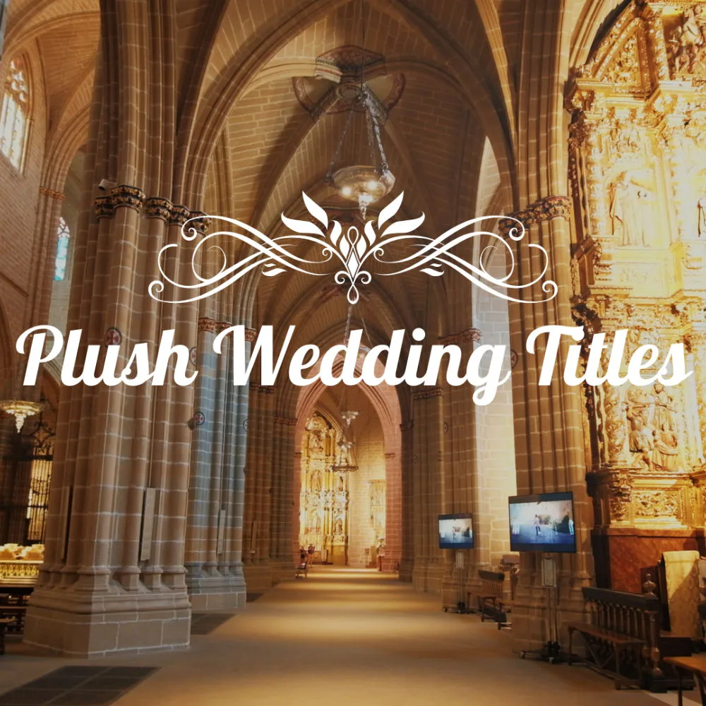 Plush Wedding Titles